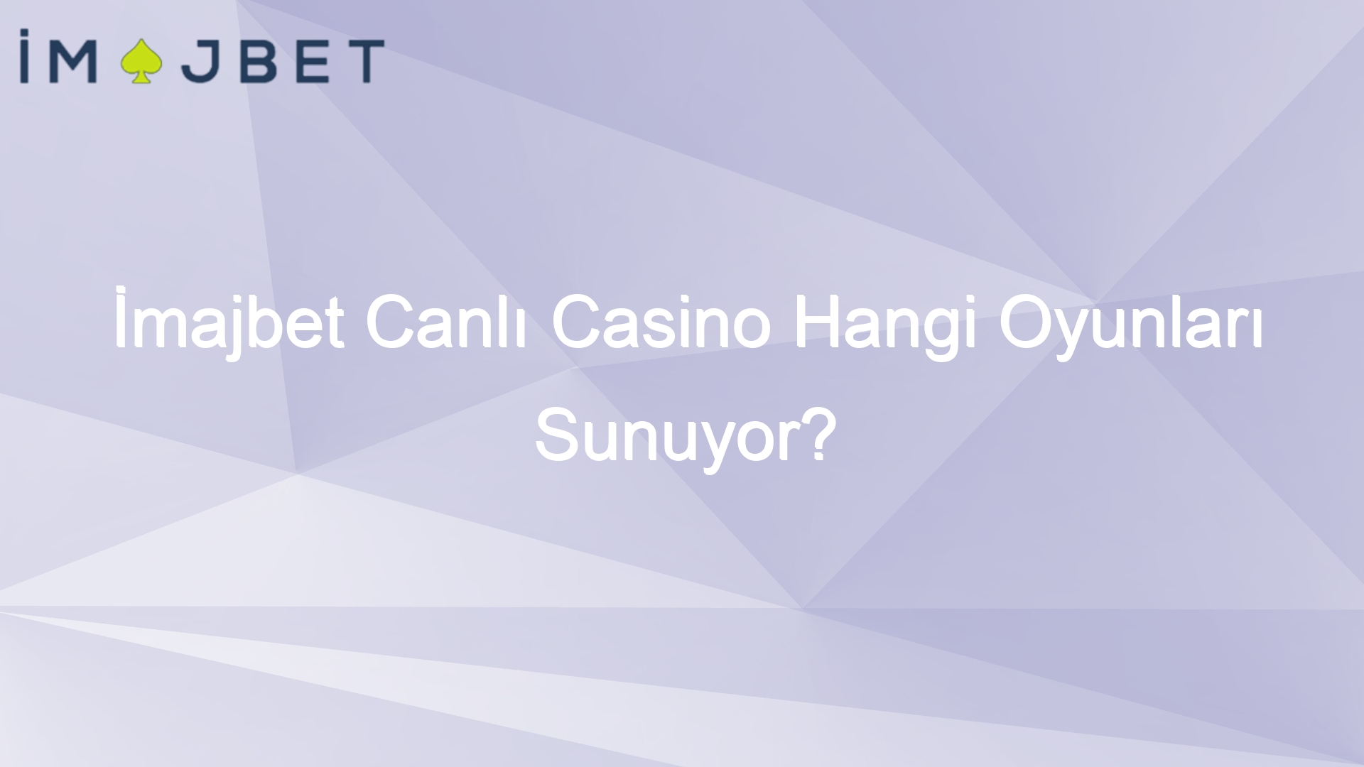 imajbet canli casino hangi oyunlari sunuyor 972