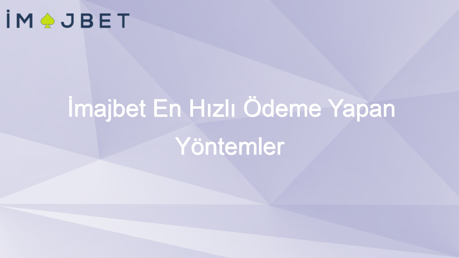 imajbet en hizli odeme yapan yontemler 1015