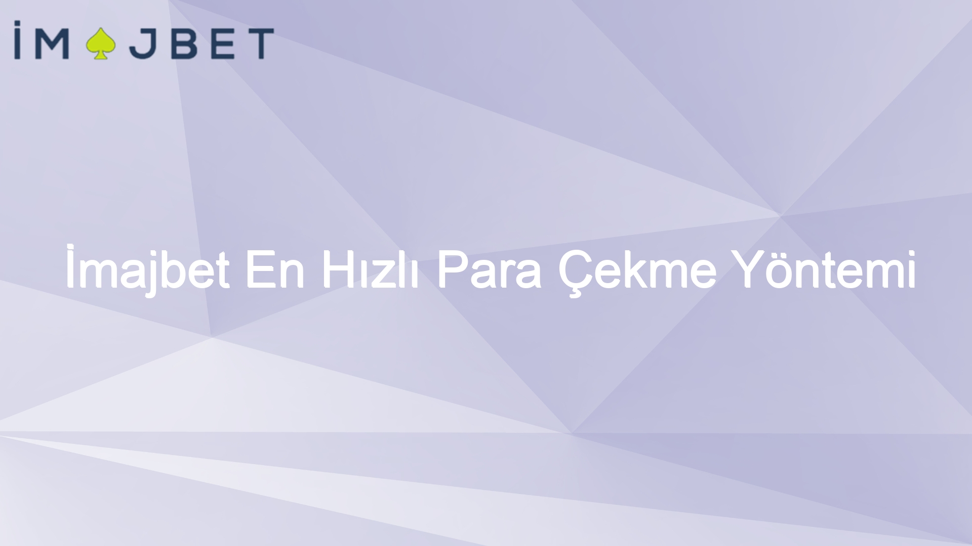 imajbet en hizli para cekme yontemi 989