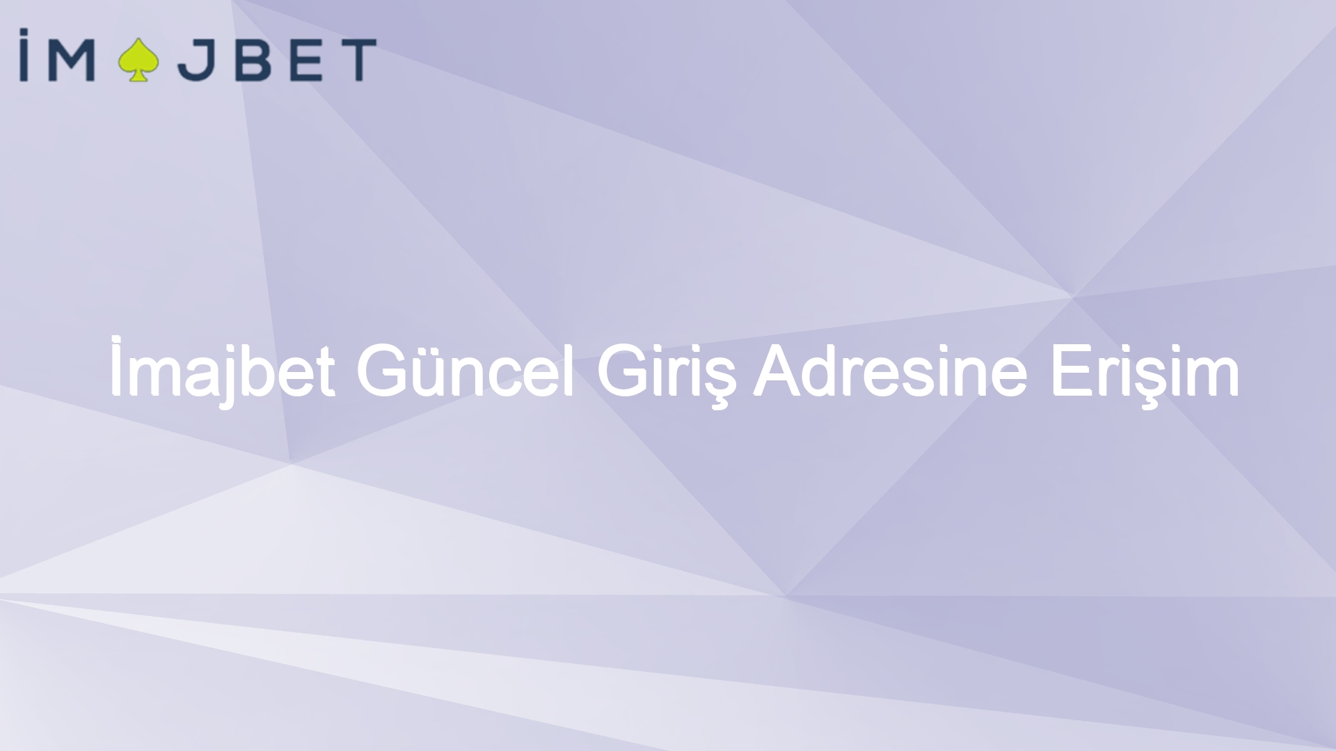 imajbet guncel giris adresine erisim yontemleri 1005