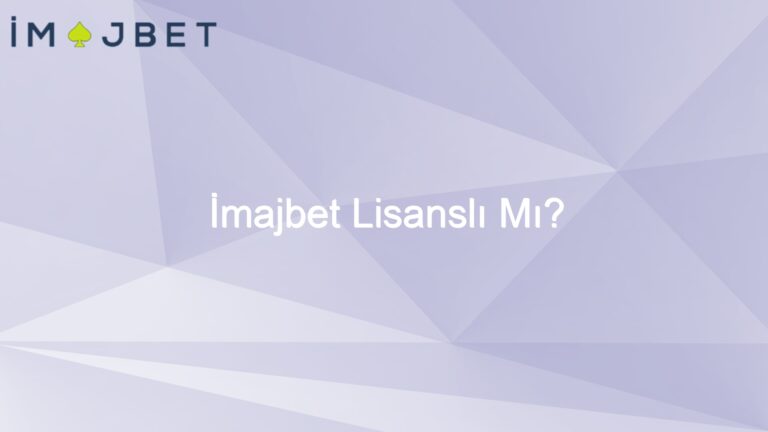 İmajbet Lisanslı Mı?
