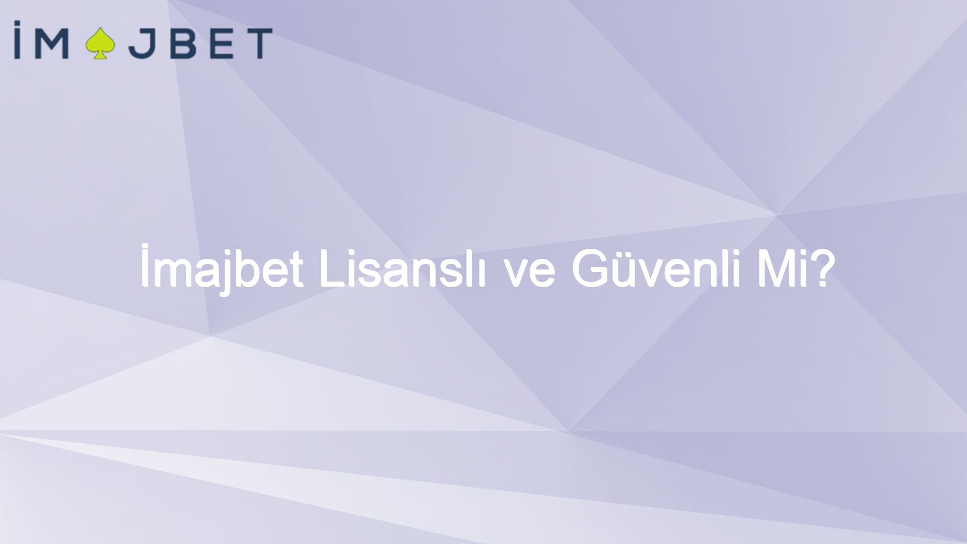 imajbet lisansli ve guvenli mi 940