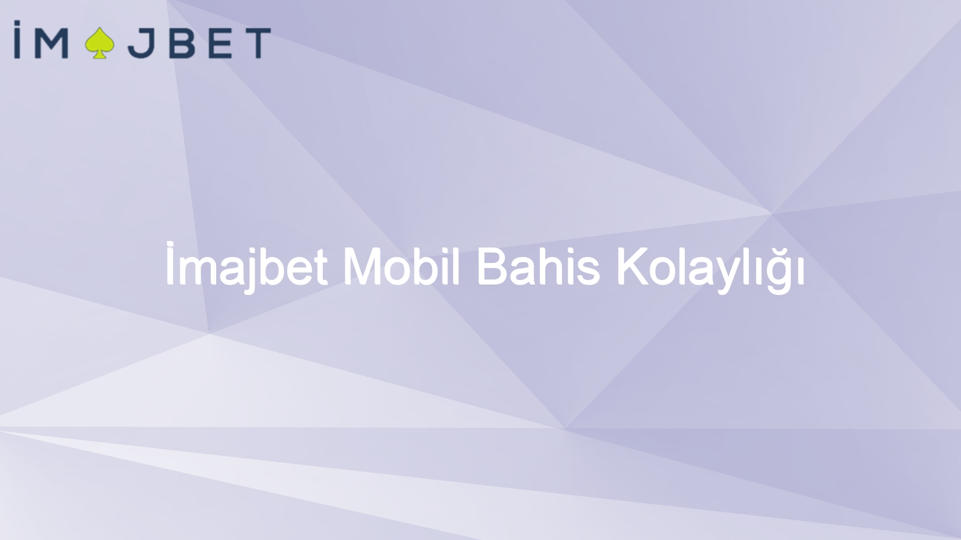 imajbet mobil bahis kolayligi 999