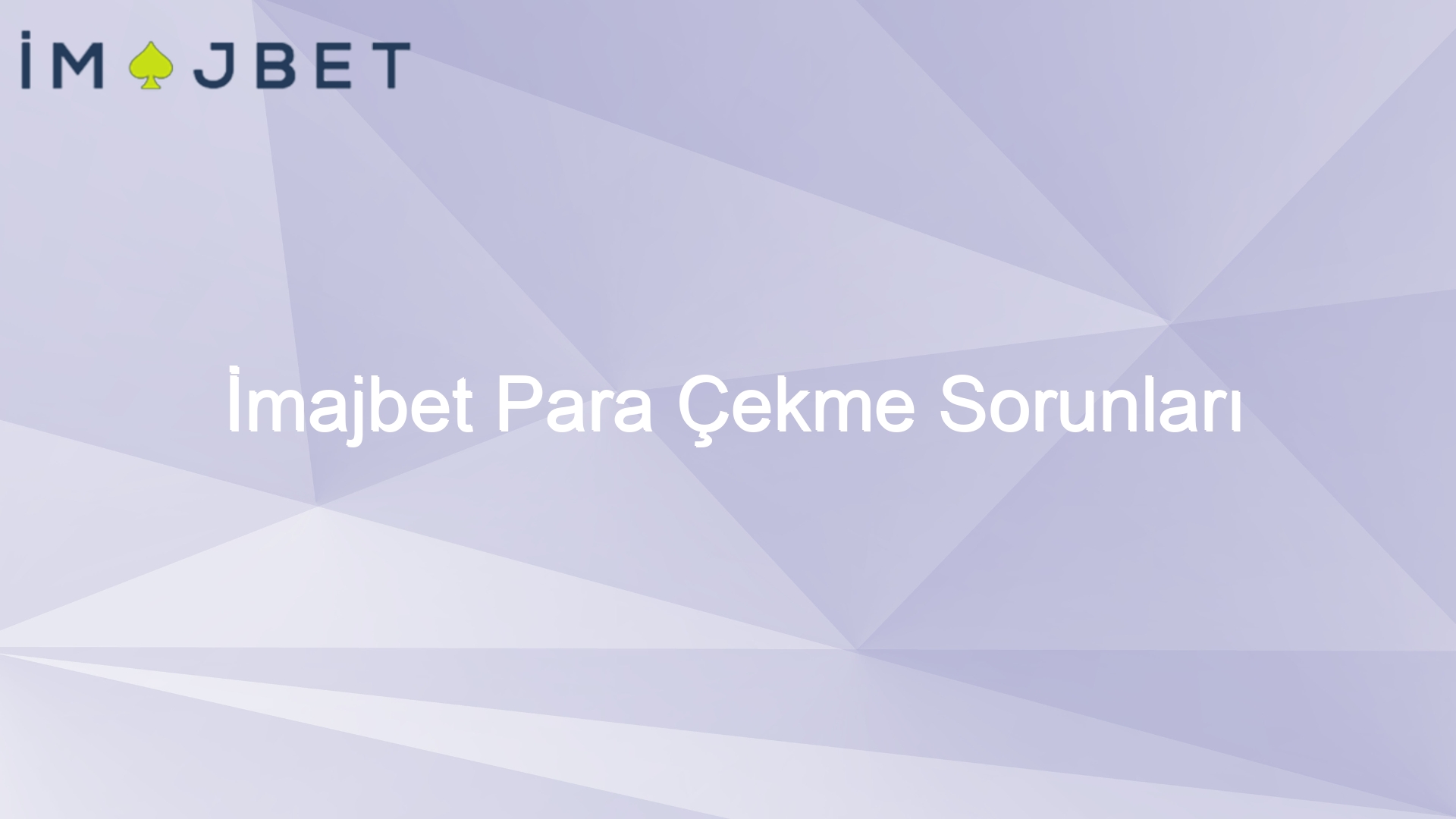 imajbet para cekme sorunlari 937
