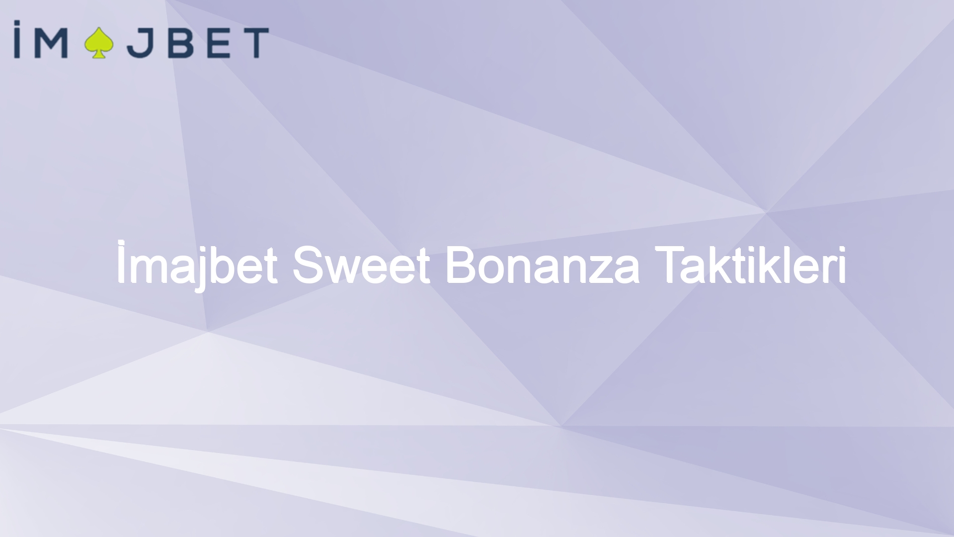 imajbet sweet bonanza taktikleri 974