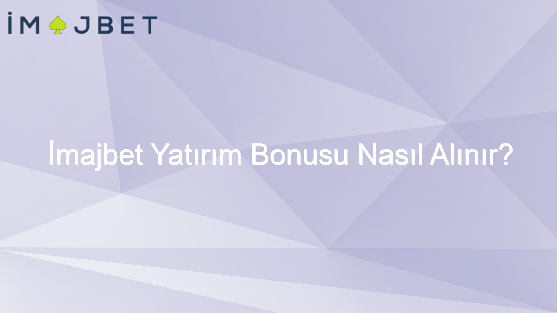 imajbet yatirim bonusu nasil alinir 947